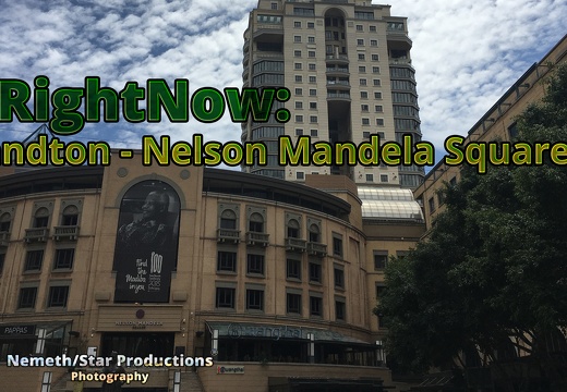 EP02 - #RightNow Sandton: Nelson Mandela Square - Feb. 12th 2019